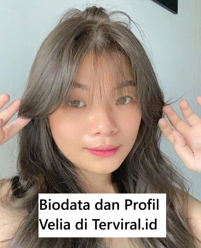 Biodata dan Profil Velia dengan Konten Kecantikan Gaya Hidup