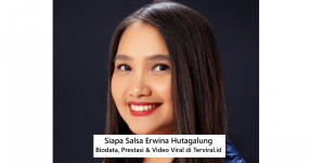 Siapa Salsa Erwina Hutagalung: Biodata, Prestasi & Video Viral