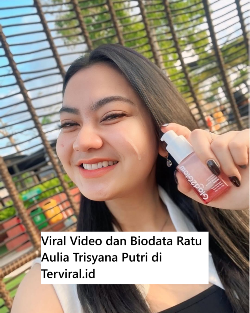 Viral Video dan Biodata Ratu Aulia Trisyana Putri1