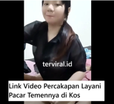 Link Video Percakapan Layani Pacar Temennya di Kos, Netizen Heboh dan Gak Nyangka