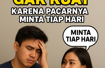 Viral! Cowoknya Gak Kuat Karena Pacarnya Minta Tiap Hari