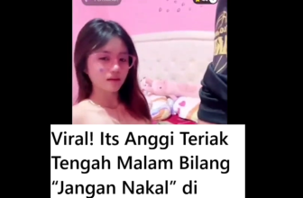 Viral! Its Anggi Teriak Tengah Malam Bilang “Jangan Nakal”