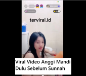 Viral Video Anggi Mandi Dulu Sebelum Sunnah
