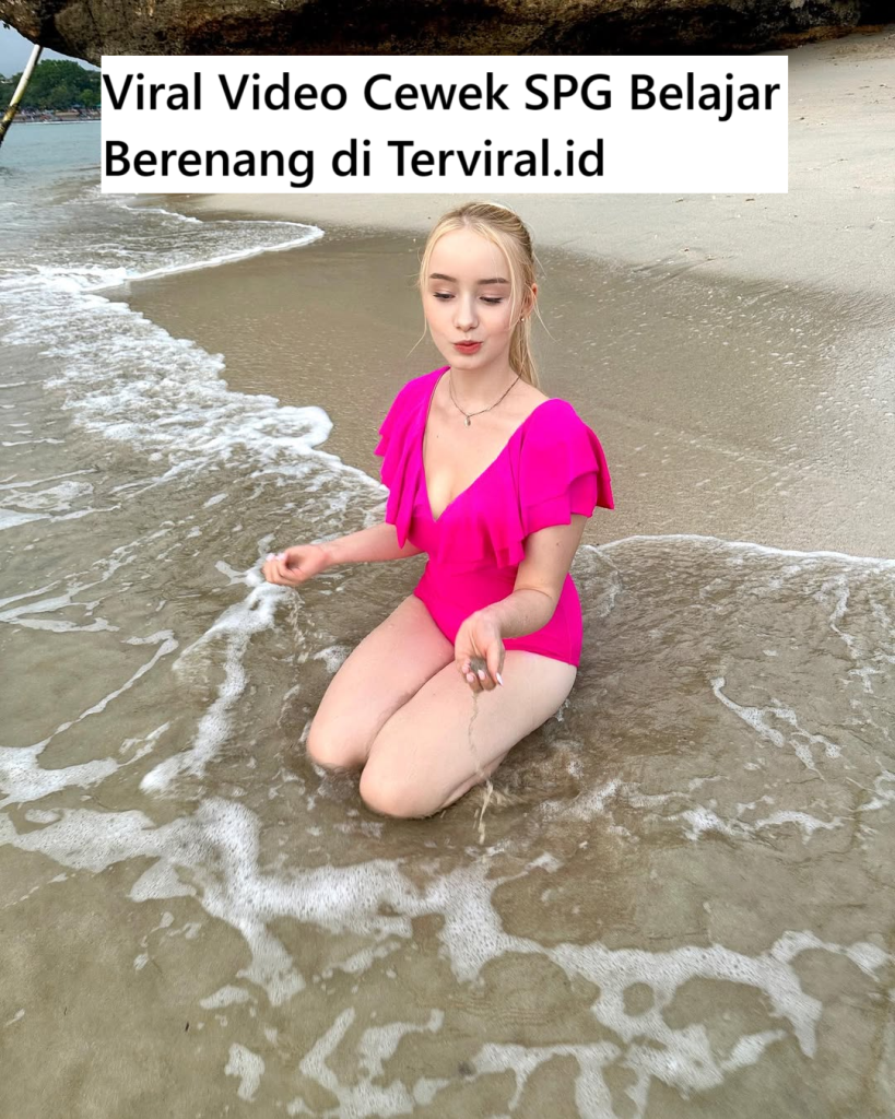 Viral Video Cewek SPG Belajar Berenang di Pantai