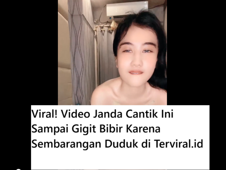 Viral! Video Janda Cantik Ini Sampai Gigit Bibir Karena Sembarangan Duduk
