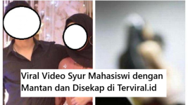Viral Video Syur Mahasiswi dengan Mantan dan Disekap 2 Hari Gegara Tak Diberi Jatah