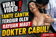 Viral! Tante Cantik Tergiur Rayuan Maut Dokter Cabul, Link Video Diburu Warganet