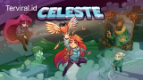 Review Game Celeste: Petualangan Menyentuh Penuh Tantangan
