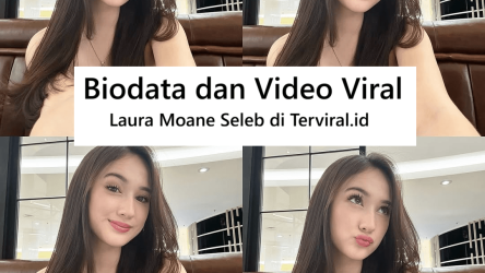 Biodata dan Video Viral Laura Moane Seleb Tercantik