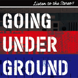 [Lirik+Terjemahan] GOING UNDER GROUND – LISTEN TO THE STEREO!!