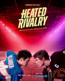 [Review] Heated Rivalry – First Season: Sengitnya Perjalanan Cinta Dan Rivalitas Dua Atlet Ice Hockey!