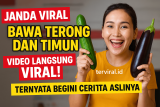 Heboh Janda Viral Bawa Terong dan Timun