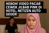 Heboh! Video Pacar Cewek Jilbab Pink Sempit di Hotel, Netizen Auto Geger!