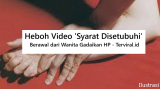 Heboh Video ‘Syarat Disetubuhi’ Berawal dari Wanita Gadaikan HP