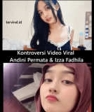 Kontroversi Video Viral Andini Permata & Izza Fadhila (Izza Blunder)