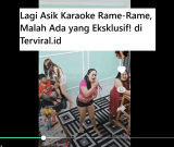Lagi Asik Karaoke Rame-Rame, Malah Ada yang Eksklusif!