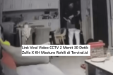 Link Viral Video CCTV 2 Menit 30 Detik Zulfa X KH Masturo Rohili