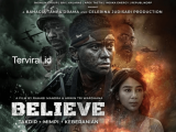 Review Film Believe: Takdir, Mimpi, dan Keberanian