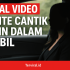 Viral Video Mama Tiri Cantik Main Dalam Mobil dengan Sopir