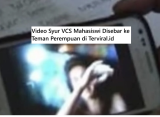 Video Syur VCS Mahasiswi Disebar ke Teman Perempuan