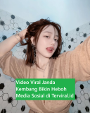 Video Viral Janda Kembang Bikin Heboh Media Sosial