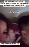 Video Viral Oknum Polisi Diduga Selingkuh dengan Istri Orang