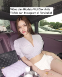 Video dan Biodata Vici Dior Artis TikTok dan Instagram
