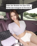 Video dan Biodata Vici Dior Artis TikTok dan Instagram