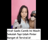 Viral! Gadis Cantik Ini Masih Sekolah Tapi Udah Pinter Banget