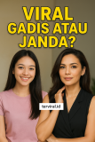 Viral Gadis atau Janda: Tren yang Selalu Jadi Sorotan di Media Sosial