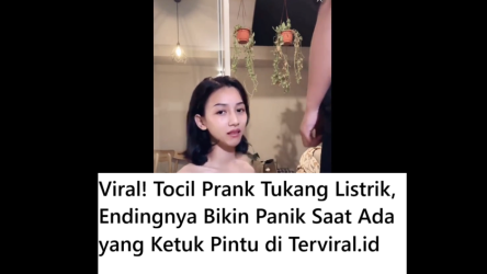 Viral! Tocil Prank Tukang Listrik, Endingnya Bikin Panik Saat Ada yang Ketuk Pintu