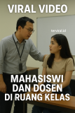 Viral Video Mahasiswi dan Dosen di Ruang Kelas