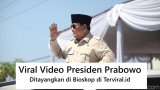 Viral Video Presiden Prabowo Ditayangkan di Bioskop