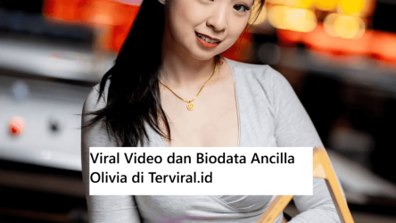Viral Video dan Biodata Ancilla Olivia