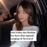 Viral Video dan Biodata Eca Aura (Elsa Japasal) Lengkap