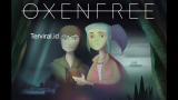 Review Game Oxenfree: Petualangan Supranatural